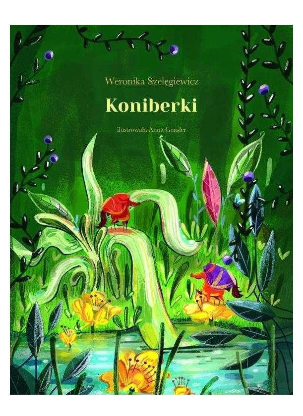 Koniberki – Ciepła baśń dla dzieci o małych łąkowych stworzonkach