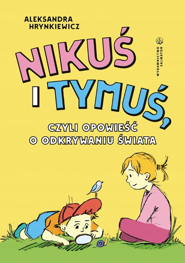 Nikuś i Tymuś, czyli opowieść o odkrywaniu świata – Fascynująca podróż dla dzieci