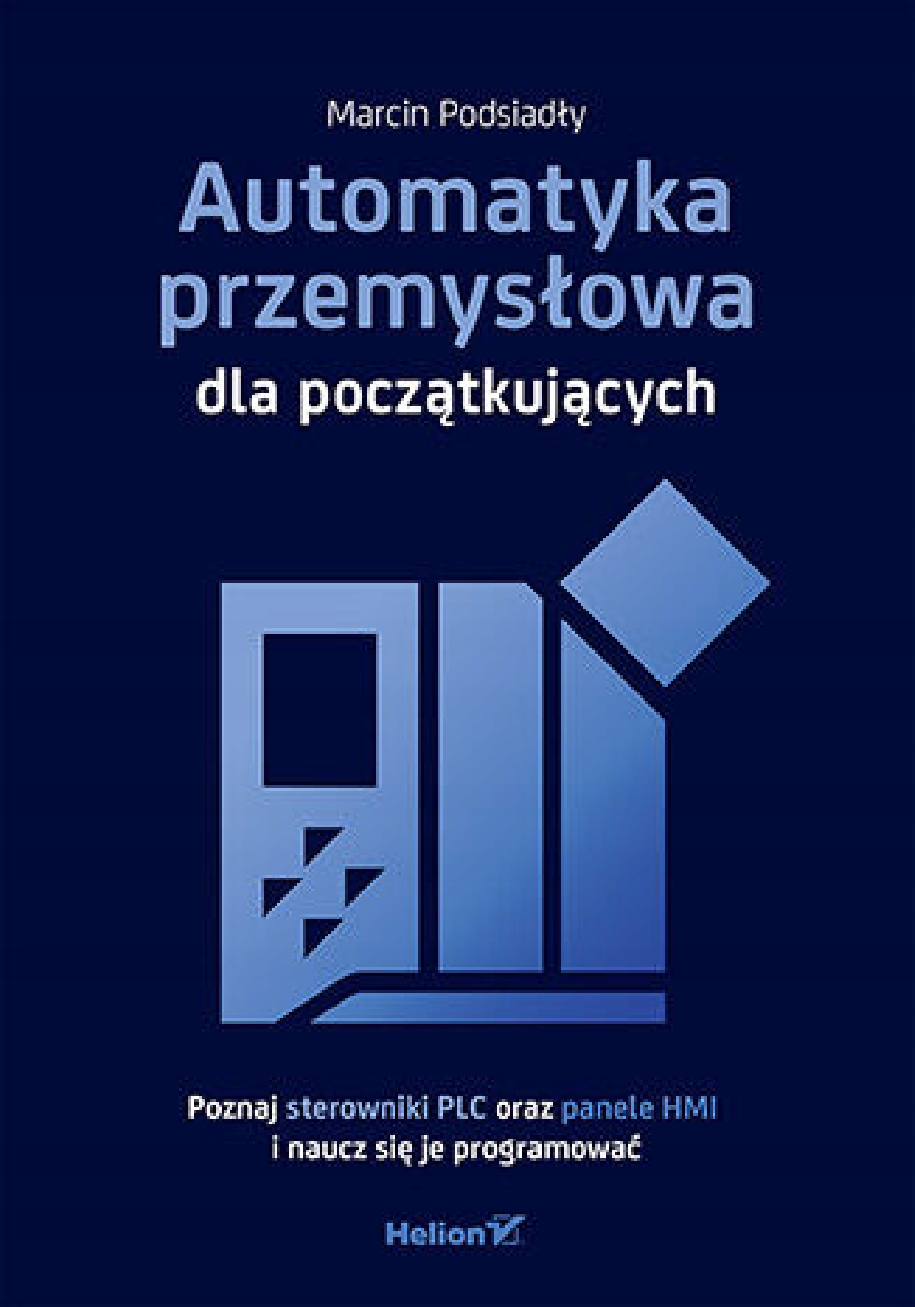 Najpopularniejsze rozwiązania w polskim przemyśle