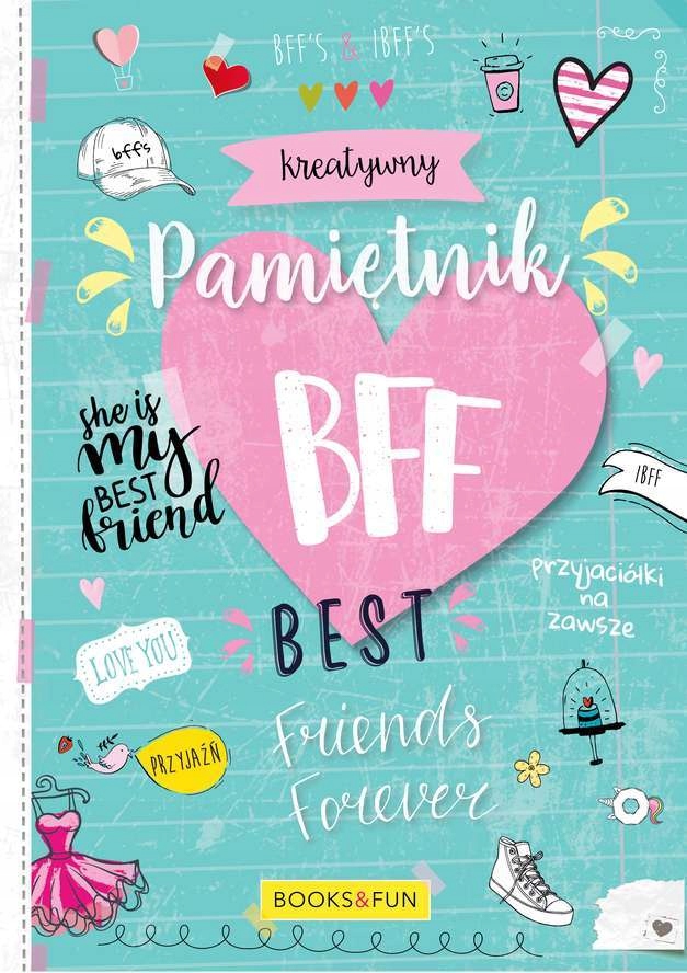 Kreatywny pamiętnik BFF w.2 – Twoja przygoda z przyjaciółmi