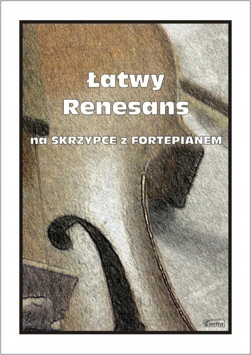 Łatwy Renesans na skrzypce z fortepianem – Muzyczna podróż w czasie