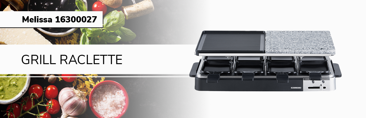 Melissa Grill raclette