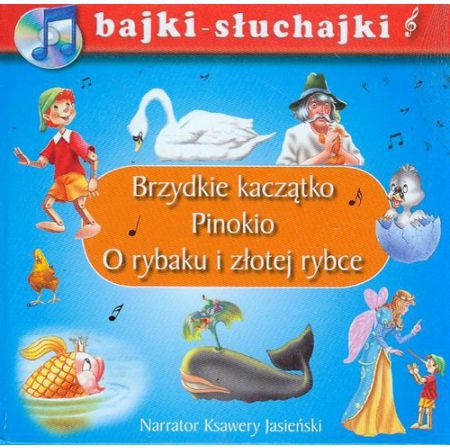 Bajki słuchajki. Brzydkie kaczątko Pinokio O rybaku i złotej rybce (112080)