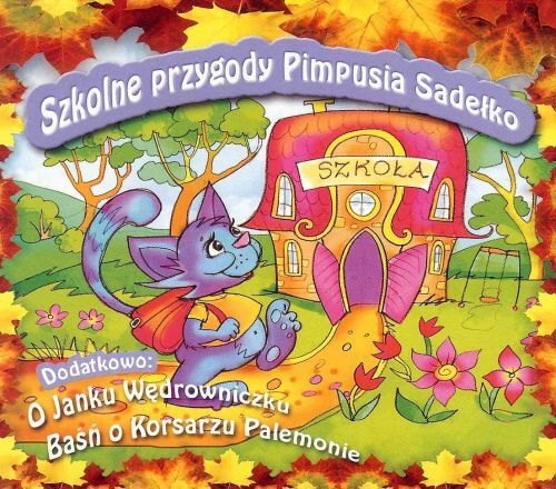 Szkolne przygody Pimpusia Sadełko