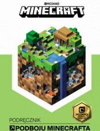 Minecraft. Podręcznik podboju Minecrafta