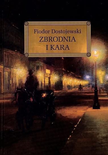 Zbrodnia i kara (z opracowaniem)