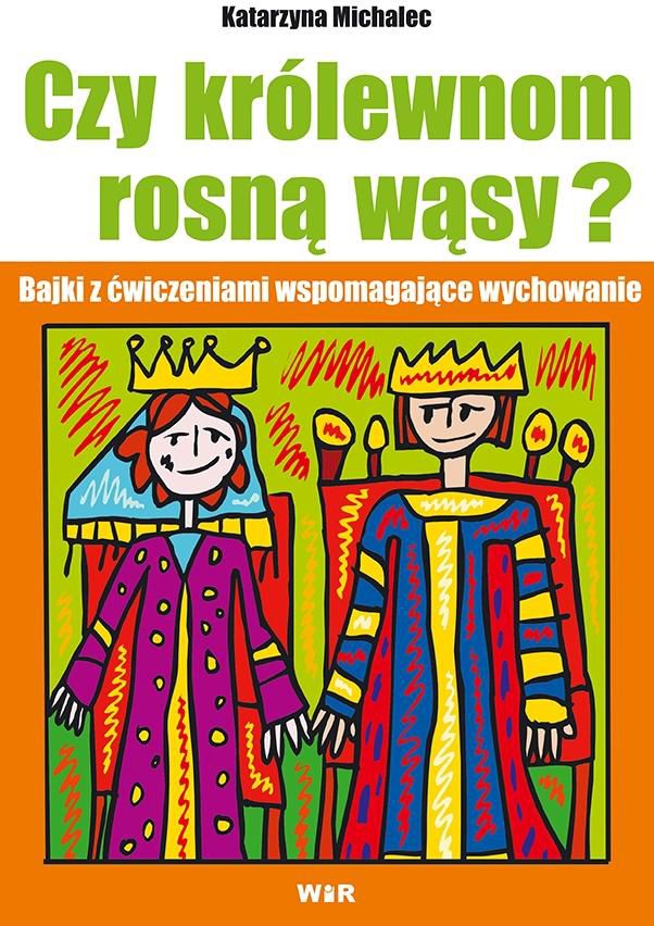 Czy królewnom rosną wąsy? Bajki z ćwiczeniami ...