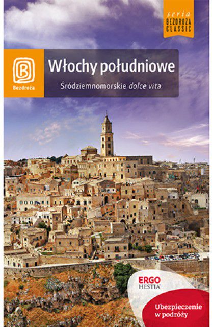 Włochy Południowe. Śródziemnomorskie ... Wyd.II