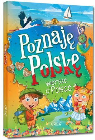 Poznaję Polskę. Wiersze o Polsce TW