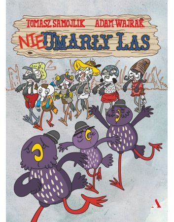 Nieumarły las