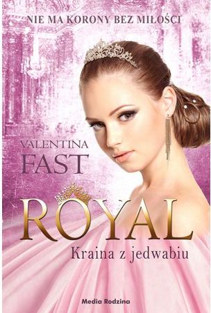 Royal. Kraina z jedwabiu