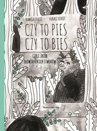 Czy to pies, czy to bies, czyli zbiór słowiańskich stworów