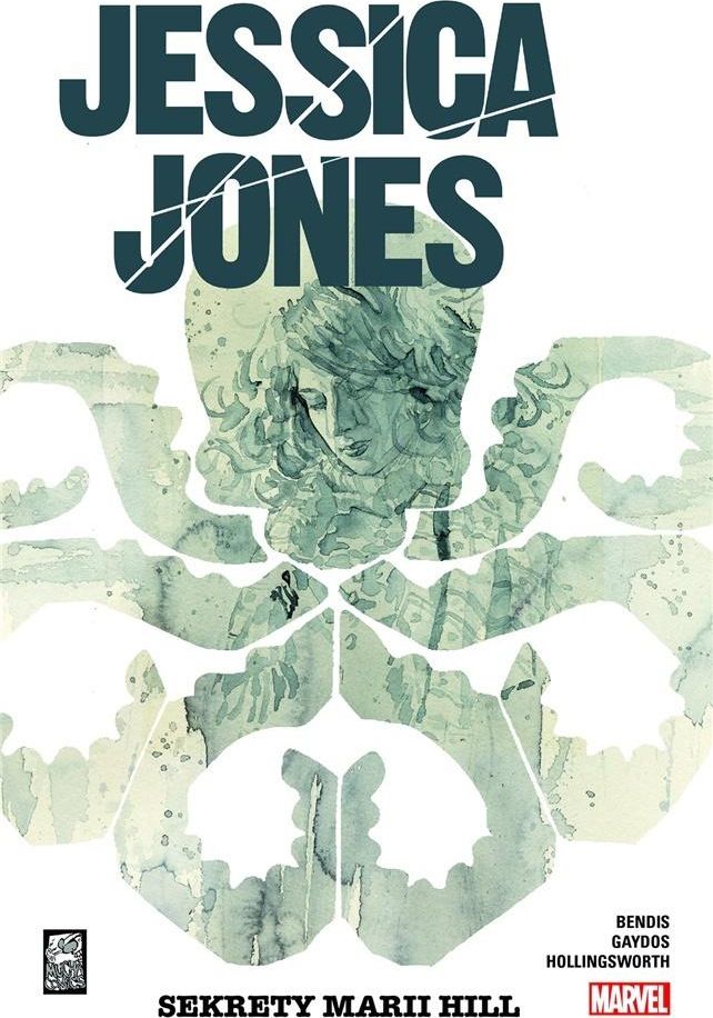 Jessica Jones T.2 Sekrety Marii Hill