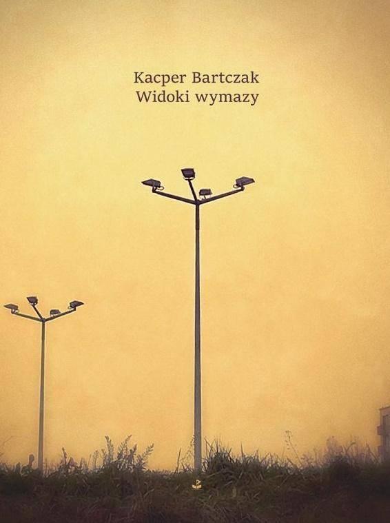 Biuro Literackie Widoki wymazy - Kacper Bartczak 1