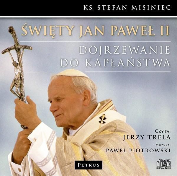  Św. Jan Paweł II. Dojrzewanie... - audiobook (152915) 1