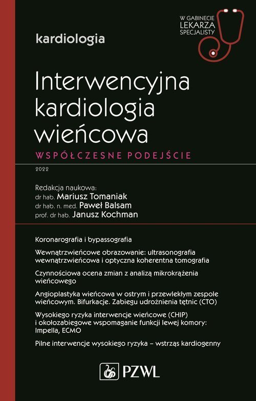 PZWL Interwencyjna kardiologia wieńcowa Współczesne podejście 1