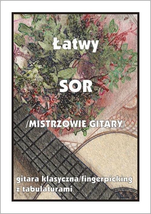 Łatwy Sor (mistrzowie gitary) - gitara klasyczna.. 1