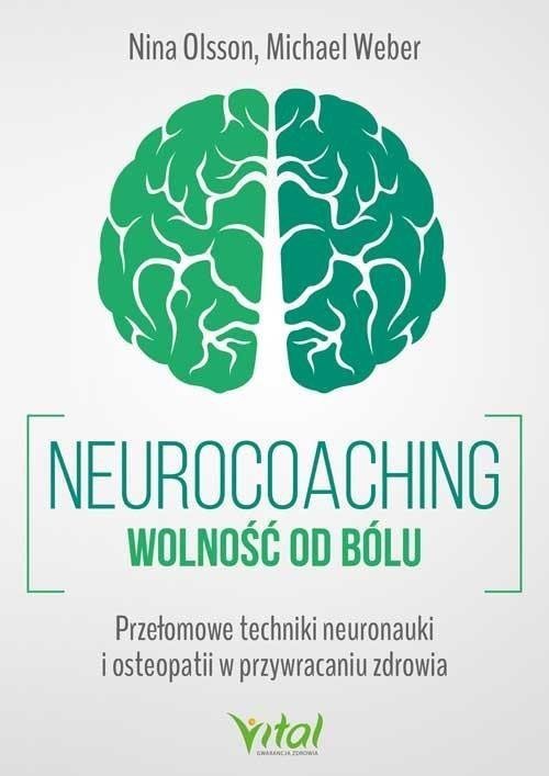 Neurocoaching - wolność od bólu 1