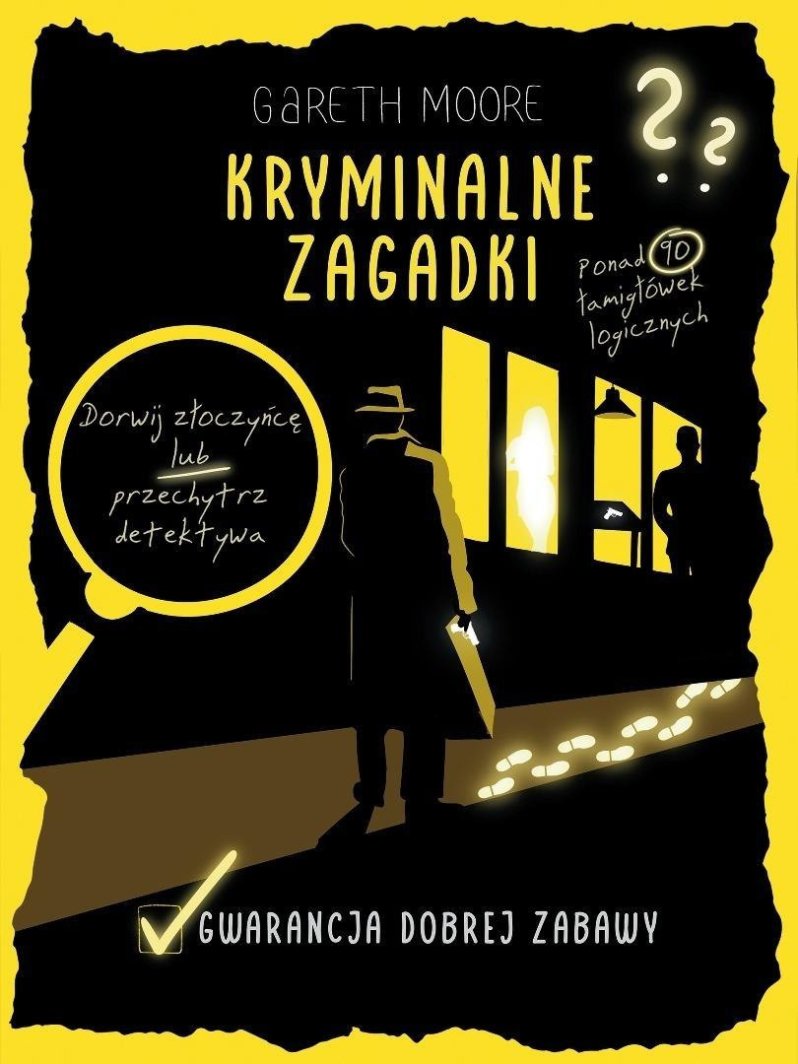 Kryminalne zagadki. Ponad 90 łamigłówek logicznych 1