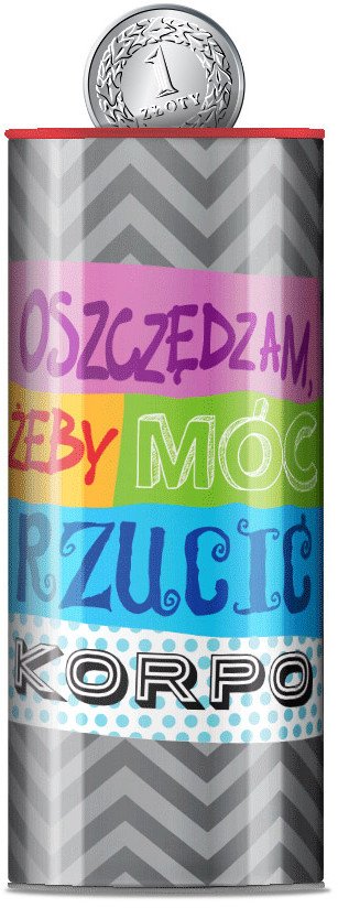 Puszka skarbonka  " Oszczędzam by rzucić Korpo"   SP-033 1