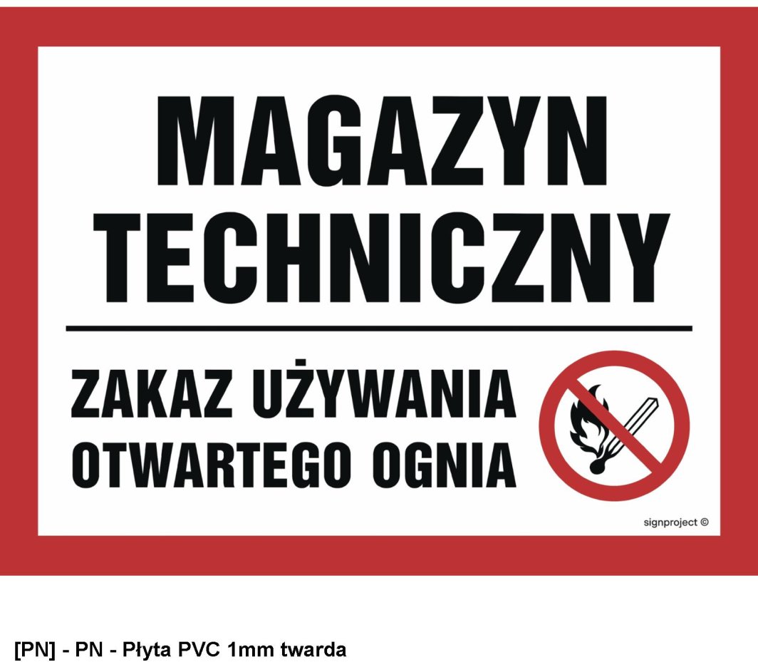 NB014 -  Magazyn techniczny. Zakaz używania otwartego ognia 200x150