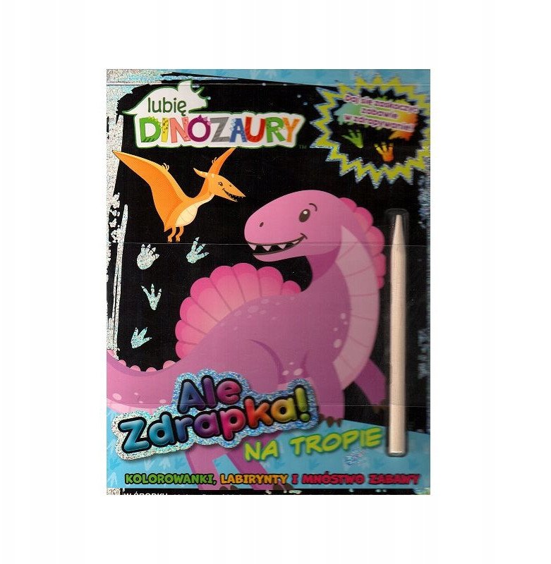 Lubię Dinozaury Ale zdrapka! 2 Na tropie 1