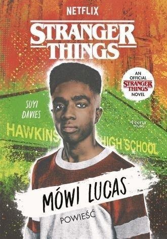 Stranger Things. Mówi Lucas 1