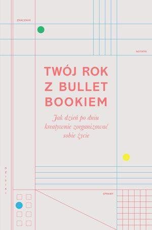 Insignis Media Twój rok z Bullet Bookiem 1