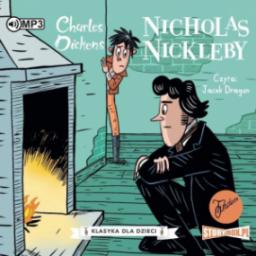  CD MP3 Nicholas Nickleby. Klasyka dla dzieci. Charles Dickens. Tom 7 - Charles Dickens