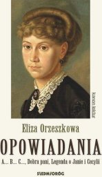  Eliza Orzeszkowa Opowiadania