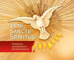  Wydawnictwo Duszpasterstwa Rolników Veni Sancte Spiritus. Pamiątka bierzmowania - czer