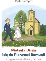 Giertych Piotrek i Ania idą do Pierwszej Komunii