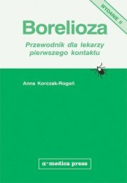  Borelioza (II wydanie, uzupełnione)
