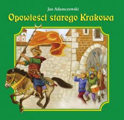  Opowieści starego Krakowa (24567)