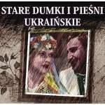  Stare Dumki I Pieśni Ukraińskie 2 CD - 191895
