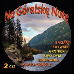 Wieża Tercet Na Góralską Nutę 2CD