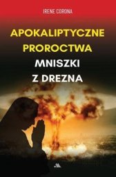  AA Apokaliptyczne proroctwa Mniszki z Drezna