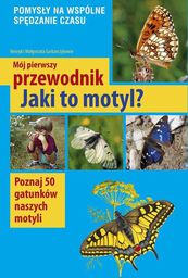 Mój pierwszy przewodnik. Jaki to motyl? - 194552