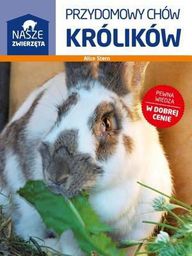 Nasze zwierzęta. Przydomowy chów królików - 130937