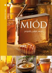 Tradycyjny smak. Miód. Propolis, pyłek, wosk - 38995