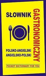  Słownik gastronomiczny polsko-angielski, angielsko-polski