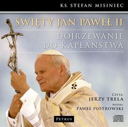  Św. Jan Paweł II. Dojrzewanie... - audiobook (152915)