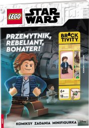 Ameet Książeczka LEGO Star Wars. Przemytnik, Rebeliant, Bohater! LNC-6309P1