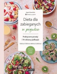 Publicat Dieta dla zabieganych w pigułce