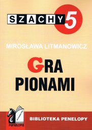  Penelopa Szachy część 5. Gra pionami wyd.2006