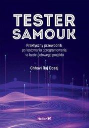 AA Tester samouk. Praktyczny przewodnik po testowaniu oprogramowania na bazie gotowego projektu