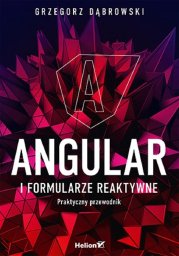 AA Angular i formularze reaktywne. Praktyczny przewodnik