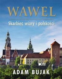 Biały Kruk Wawel Skarbiec wiary i polskości Wersja polska