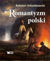 Biały Kruk Romantyzm polski