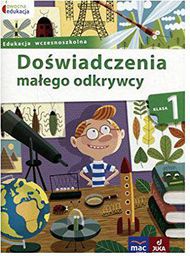 Owocna edukacja SP 1. Doświadczenia małego odkrywcy